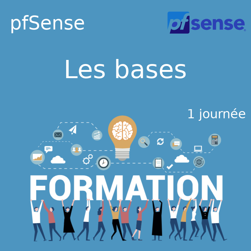 Formation pfSense - Les bases
