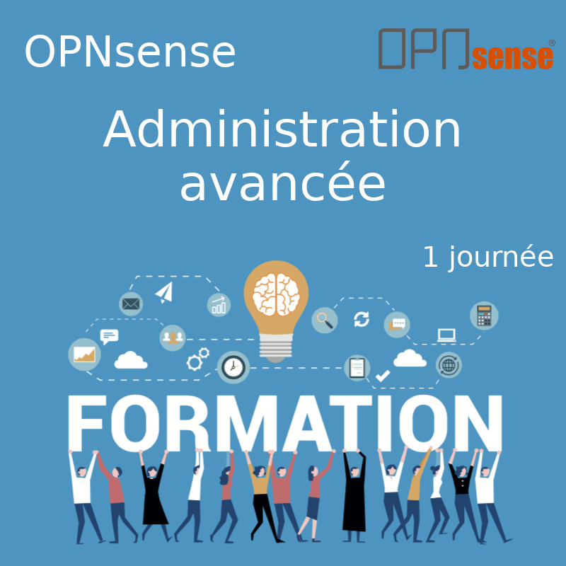 Formation OPNsense - Administration avancée