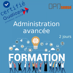 Formation OPNsense - Administration avancée